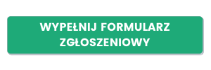 wypełnij formularz zgłoszeniowy